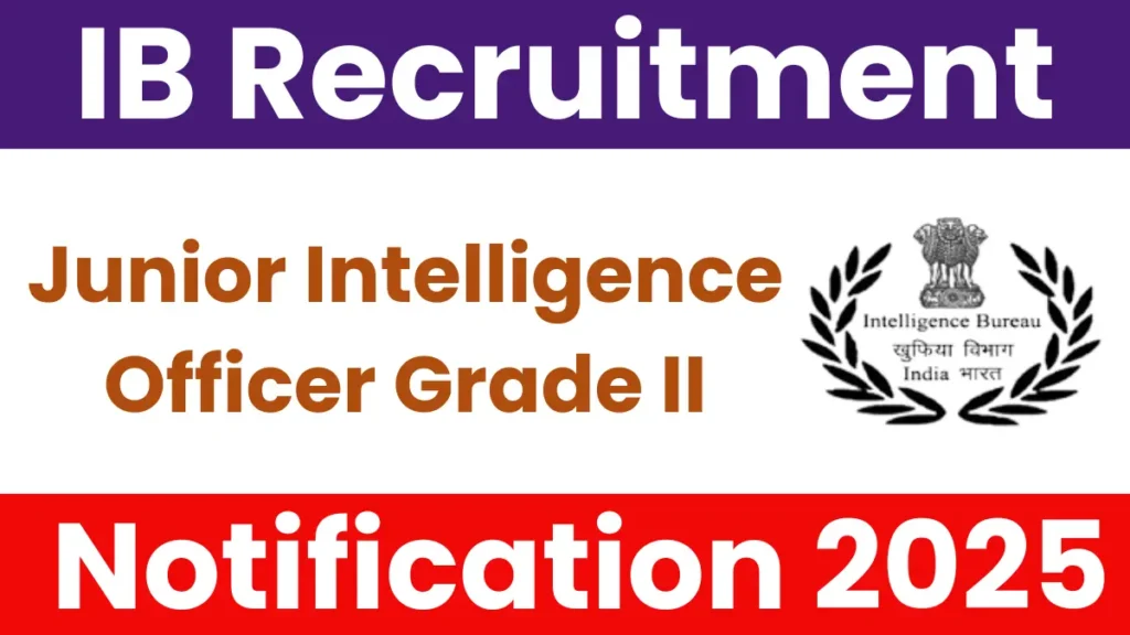IB JIO Recruitment 2025