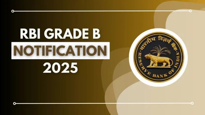120 RBI Grade B Recruitment 2025