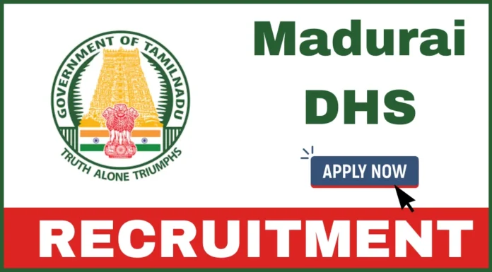 Madurai District Health Society Recruitment 2025